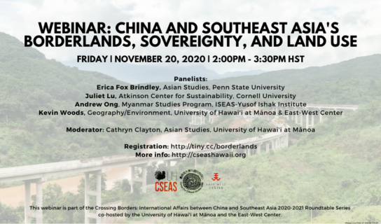 Webinar: China And Southeast Asia's Borderlands, Sovereignty & Land Use ...