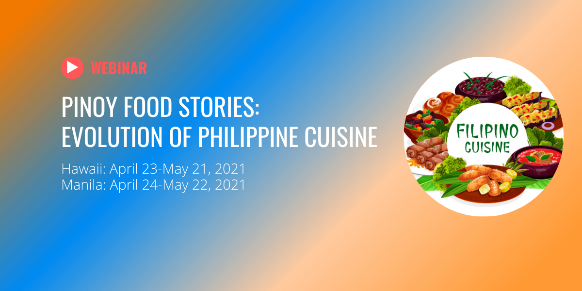 Pinoy Food Stories Evolution Of Philippine Cuisine The Center For Southeast Asian Studies